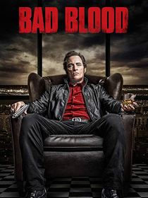 Bad Blood Saison 2 en streaming