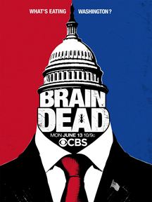 BrainDead Saison 1 en streaming