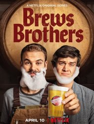 Brews Brothers Saison 1 en streaming