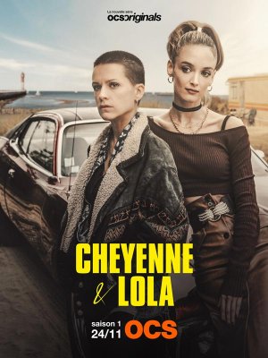 Cheyenne et Lola Saison 1 en streaming