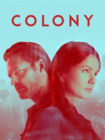 Colony Saison 3 en streaming