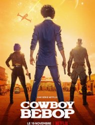 Cowboy Bebop (2021) Saison 1 en streaming