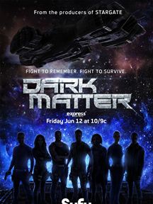 Dark Matter Saison 1 en streaming