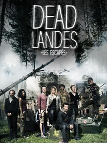 Dead Landes, les escapés Saison 1 en streaming