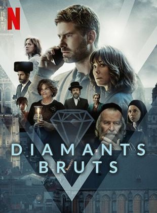 Diamants bruts Saison 1 en streaming