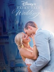 Disney's Fairy Tale Weddings Saison 2 en streaming