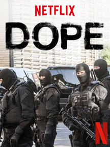 Dope (2017) Saison 1 en streaming
