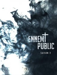 Ennemi Public Saison 2 en streaming
