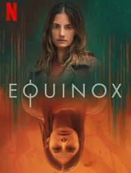 Equinox Saison 1 en streaming