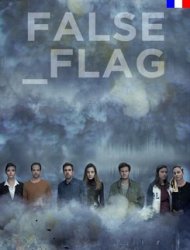 False Flag Saison 2 en streaming