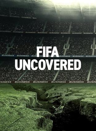 FIFA : Ballon rond et corruption Saison 1 en streaming