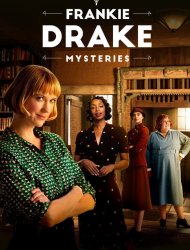 Frankie Drake Mysteries Saison 1 en streaming