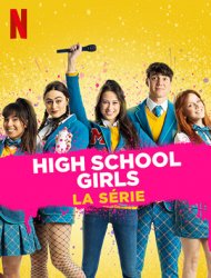 High School Girls : La série Saison 1 en streaming