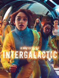 Intergalactic Saison 1 en streaming
