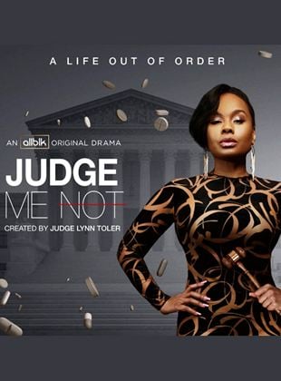 Judge Me Not Saison 1 en streaming