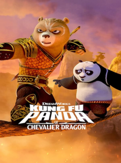 Kung Fu Panda: Le Chevalier Dragon Saison 1 en streaming