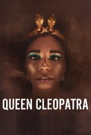 La Reine Cléopâtre Saison 1 en streaming