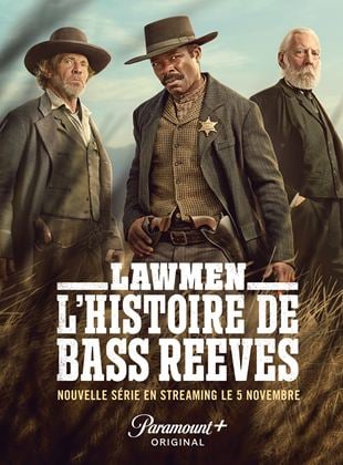 Lawmen : L'histoire de Bass Reeves Saison 1 en streaming