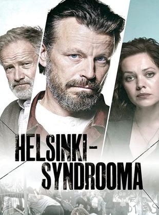 Le syndrome d'Helsinki Saison 1 en streaming