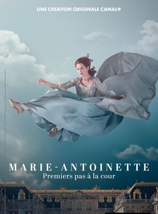 Marie-Antoinette Saison 1 en streaming