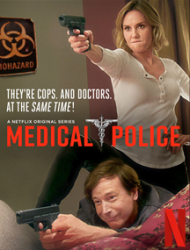 Medical Police Saison 1 en streaming