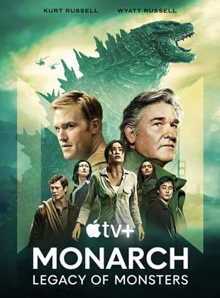 Monarch: Legacy of Monsters Saison 1 en streaming