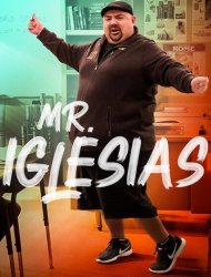 Mr. Iglesias Saison 3 en streaming