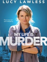 My Life Is Murder Saison 1 en streaming