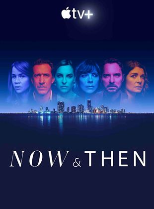 Now And Then Saison 1 en streaming
