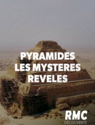 Pyramides : Les Mystères Révélés Saison 1 en streaming