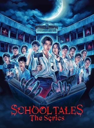 School Tales : La série Saison 1 en streaming