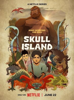 Skull Island Saison 1 en streaming