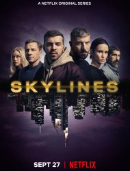 Skylines Saison 1 en streaming