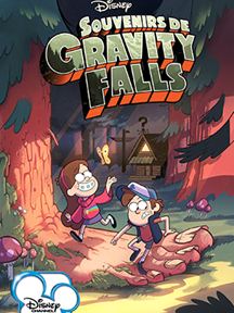 Souvenirs de Gravity Falls Saison 1 en streaming