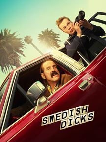 Swedish Dicks Saison 1 en streaming
