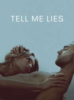 Tell Me Lies Saison 2 en streaming