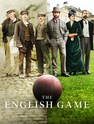 The English Game Saison 1 en streaming