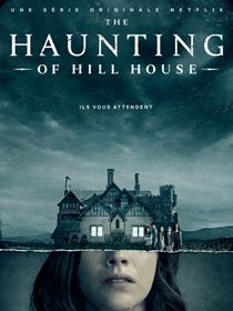 The Haunting of Hill House Saison 1 en streaming