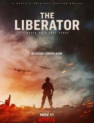 The Liberator Saison 1 en streaming
