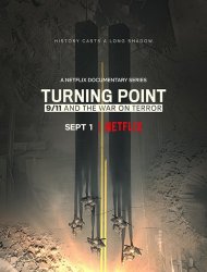 Turning Point : Le 11 septembre et la guerre contre le terrorisme Saison 1 en streaming