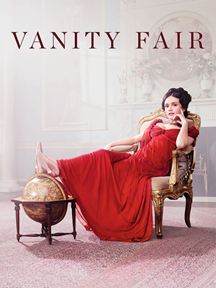 Vanity Fair Saison 1 en streaming