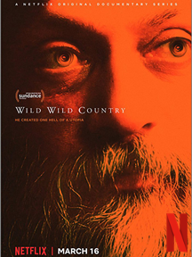 Wild Wild Country Saison 1 en streaming