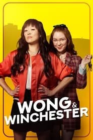 Wong & Winchester Saison 1 en streaming