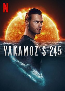 Yakamoz S-245 Saison 1 en streaming