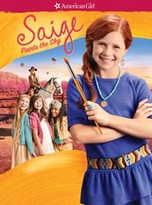 American Girl : Saige Paints the Sky